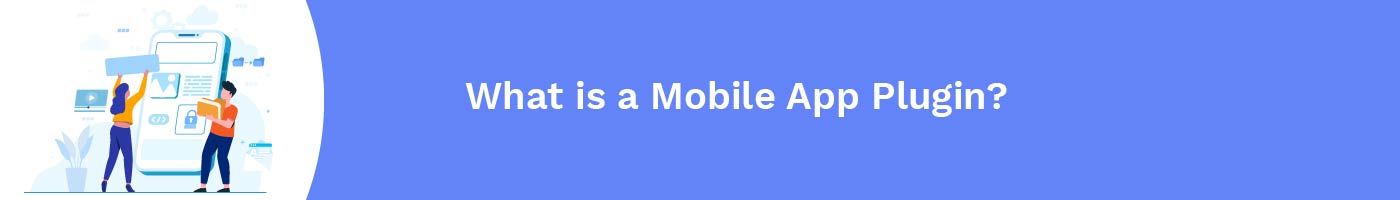 what is a mobile app plugin